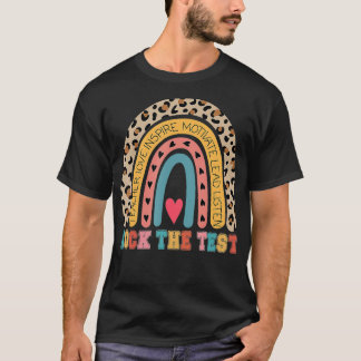 Rock The Test Rainbow Teacher Test Day Testing Day T-Shirt