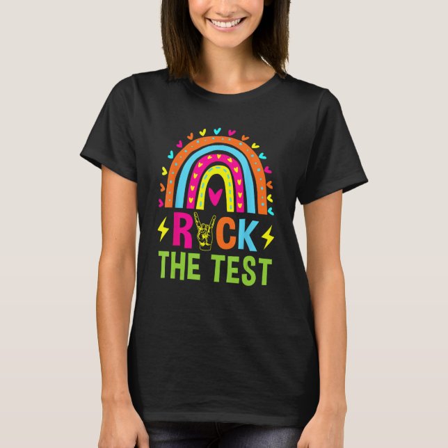 Rock The Test Rainbow Testing Day Motivational Tea T-Shirt (Front)