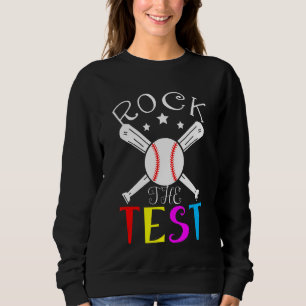 Rock The Test Teacher Test Day Testing Day  Teache Sweatshirt