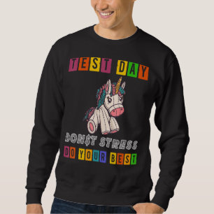 Rock The Test Teacher Test Day Testing Day Teache Sweatshirt