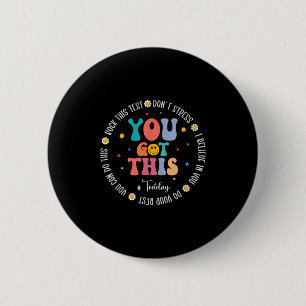 Rock The Test Teacher Testing Day Motivational Tes 6 Cm Round Badge