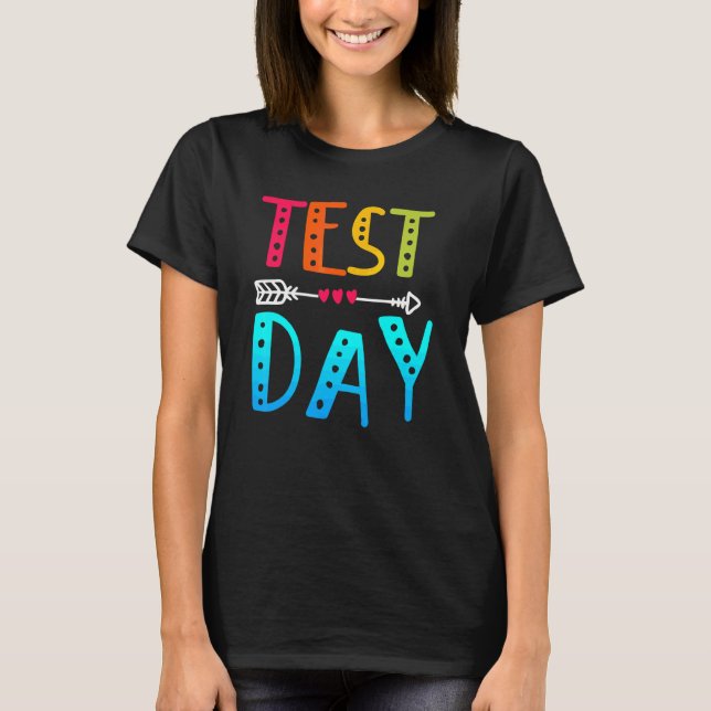Rock The Test Test Day Teacher Testing Day Rainbow T-Shirt (Front)
