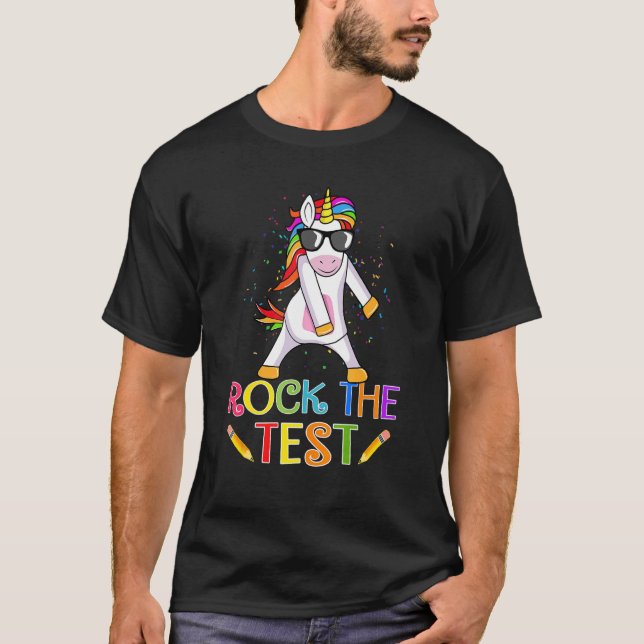 Rock The Test  Test Day Teacher Testing Squad Unic T-Shirt (Front)