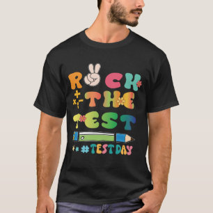 Rock The Test Testing Day Groovy Motivati  T-Shirt