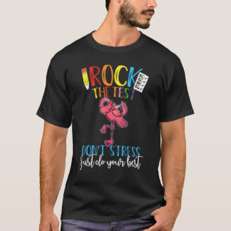 Rock The Test Testing Day Teachers  Dabbing Flamin T-Shirt