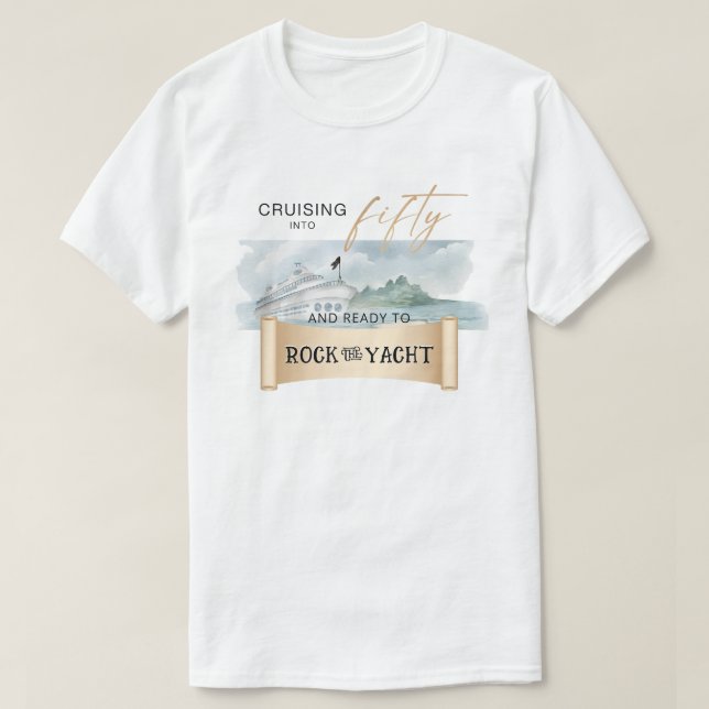 Rock the Yacht 50th Birthday T-Shirt (Design Front)