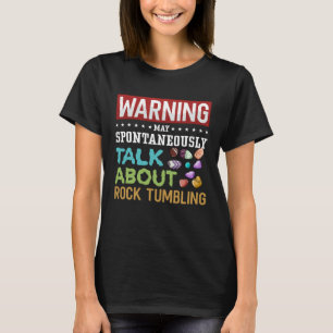 Rock Tumbling Stone Polish Kit Beginner Machine Pu T-Shirt
