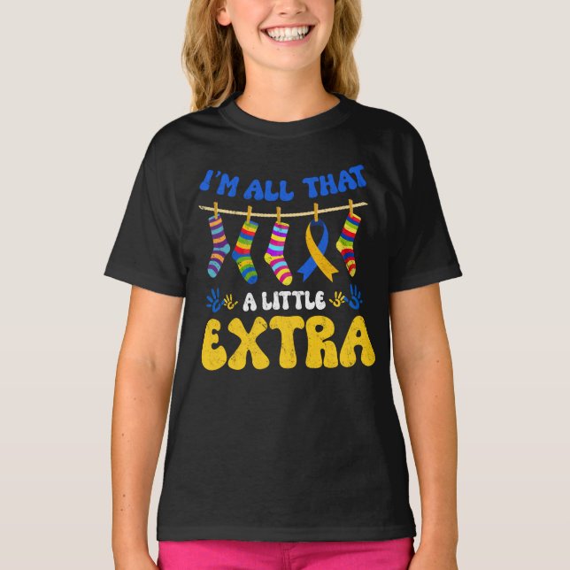 Rock Your Socks Down Syndrome I'm All That T-Shirt (Front)