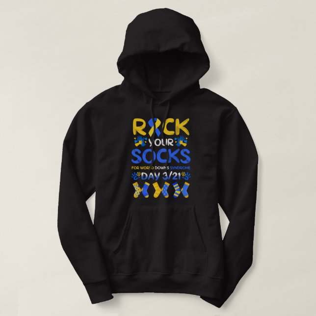Rock Your Socks for World Down Syndrome Day 3/21  Hoodie (Design Front)