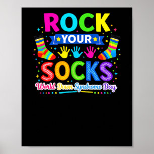 Rock Your Socks World Down Syndrome Day Awareness Poster