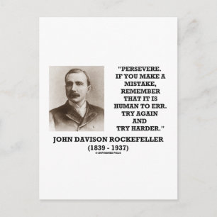 Rockefeller Persevere It Is Human To Err Try Again Postcard