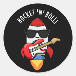 Rocket And Roll Funny Rocket Pun Dark BG Classic Round Sticker