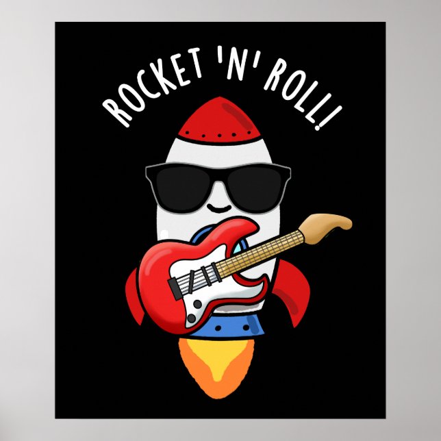 Rocket And Roll Funny Rocket Pun Dark BG Poster (Front)