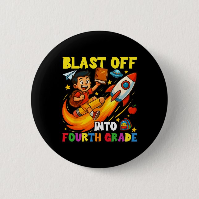 Rocket Blast Off Into Fourth Grade Funny Back To S 6 Cm Round Badge (Front)