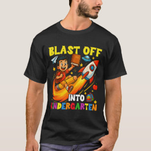 Rocket Blast Off Into Kindergarten Funny Back To S T-Shirt
