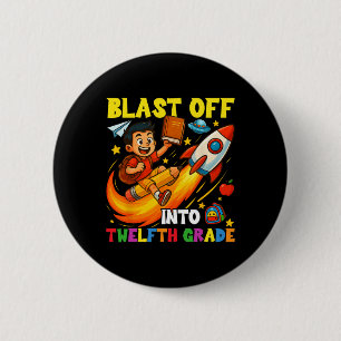 Rocket Blast Off Into Senior Funny Ck To School 6 Cm Round Badge