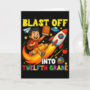 Rocket Blast Off Into Senior Funny Ck To School Card
