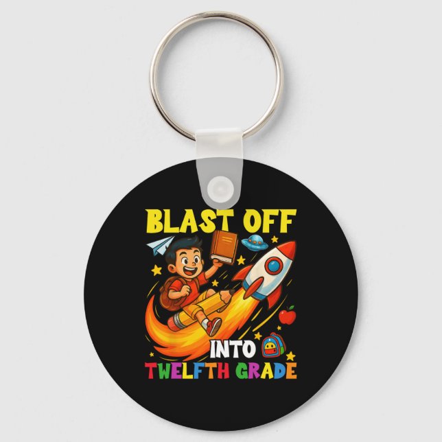 Rocket Blast Off Into Senior Funny Ck To School  Key Ring (Front)