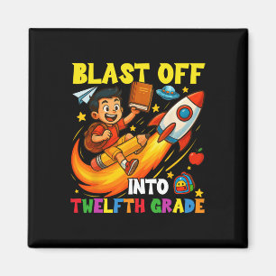 Rocket Blast Off Into Senior Funny Ck To School Magnet