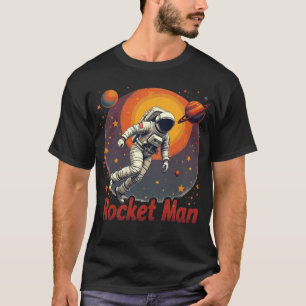 Rocket Man T-Shirt