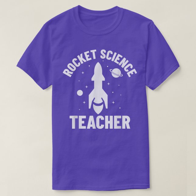 Rocket Science - Science Teacher Rocket Engineer R T-Shirt (Design Front)