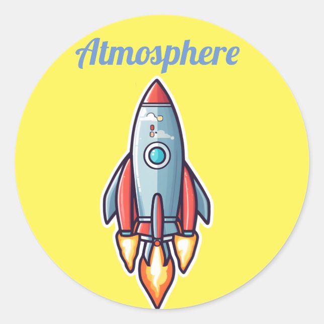 Rockets go to atmosphere classic round sticker (Front)