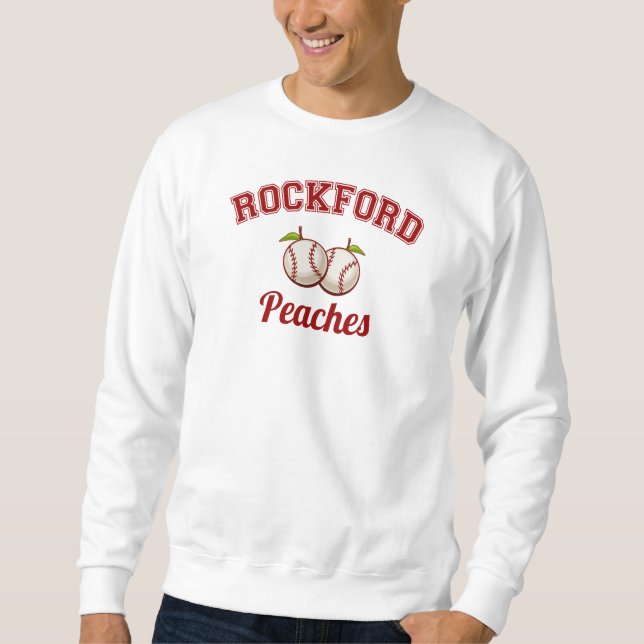Rockford Peaches Sweatshirt (Front)