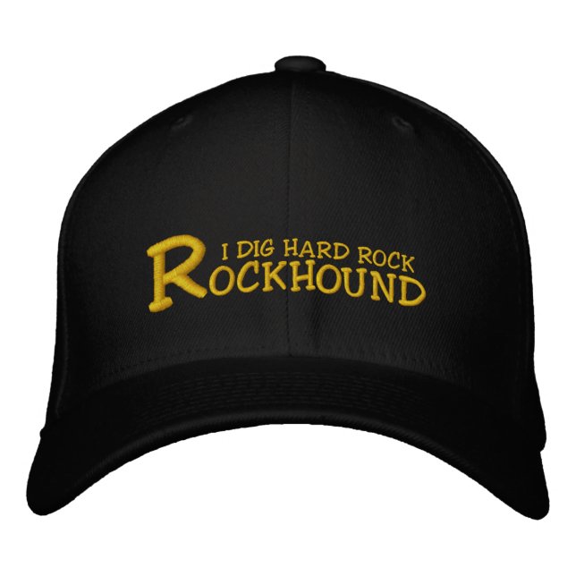 Rockhound "I Dig Hard Rock" Embroidered Cap (Front)