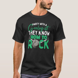 Rockhounding Geologist Apparel Rock Collector Geol T-Shirt