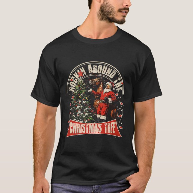 Rockin' Around The Christmas Funny Cowboy Trump We T-Shirt (Front)
