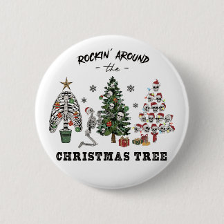 Rockin Around The Christmas Tree 6 Cm Round Badge