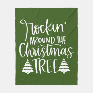 Rockin' Around The Christmas Tree Fleece Blanket