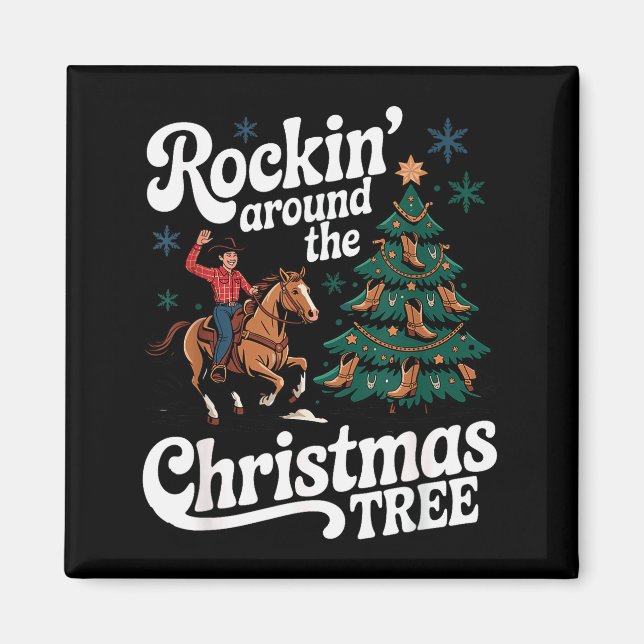 Rockin’ Around The Cowboy Christmas Tree Western X Magnet (Front)