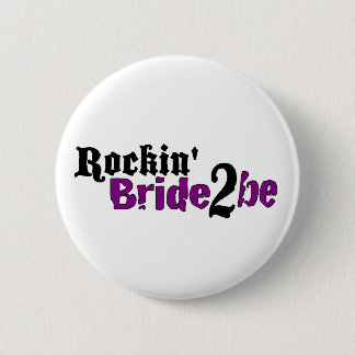 Rockin Bride 2 Be 6 Cm Round Badge