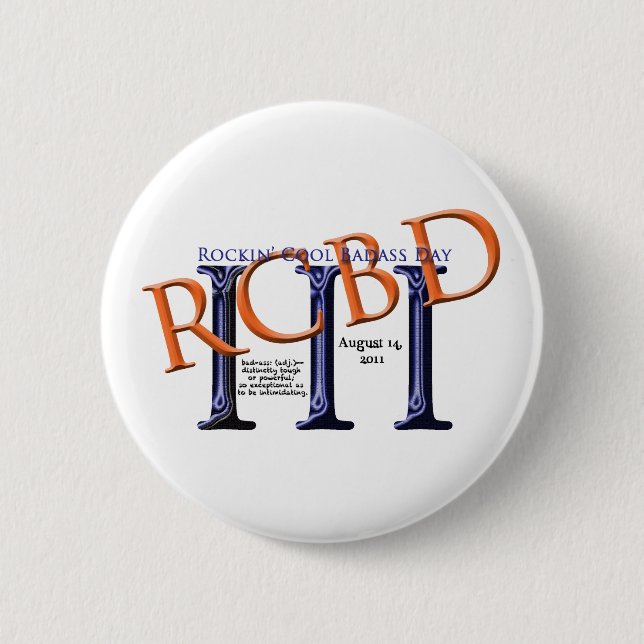 Rockin' Cool Badass Day button (Front)