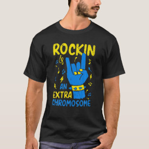 Rockin Extra Chromosome World Down Syndrome Day Tr T-Shirt