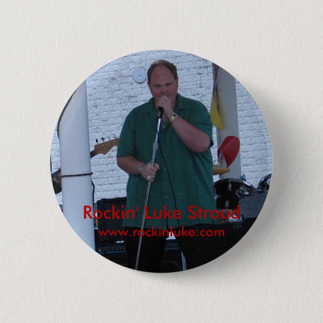 Rockin' Luke Stroud button 1 (Front)