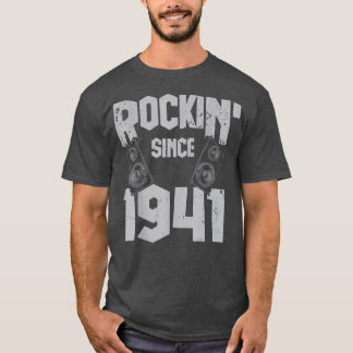 Rockin' Since 1941 Vintage Rock Music Fan 81th Bir T-Shirt