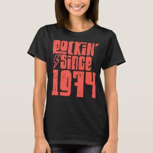 Rockin Since 1974 Classic Vintage Rock Music 1974  T-Shirt