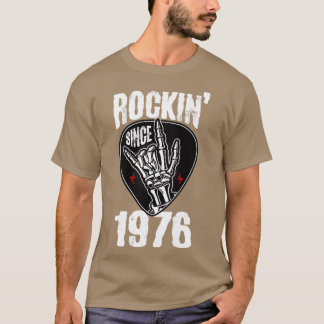 Rockin since 1976 T-Shirt