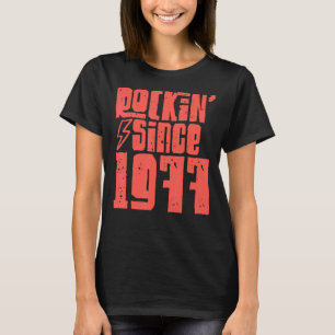 Rockin Since 1977 Classic Vintage Rock Music 1977 T-Shirt