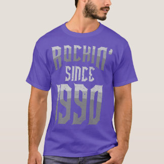 Rockin' Since 1990 Vintage Rock Music Fan 32th Bir T-Shirt