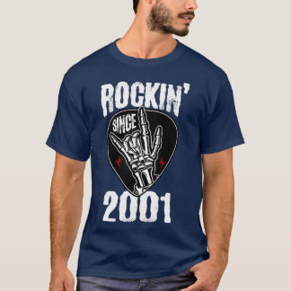 Rockin since 2001 T-Shirt