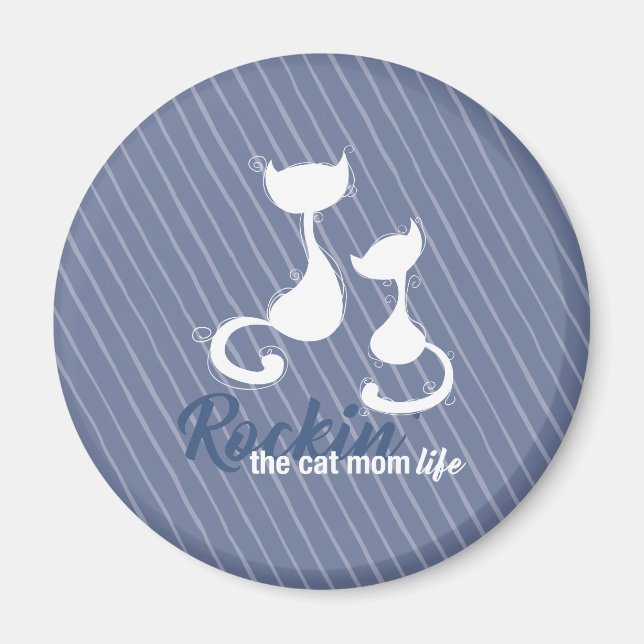 Rockin the Cat Mum Life Magnet (Front)