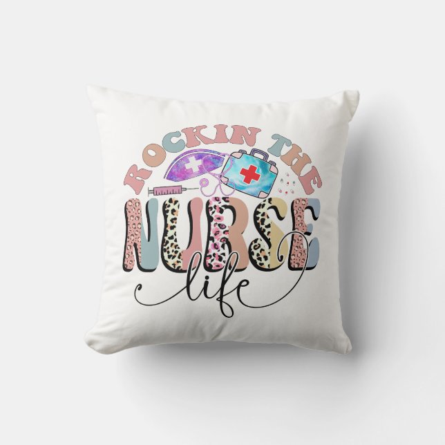 Rockin The Nurse Life, Nurses and Nursing Students Cushion (Front)