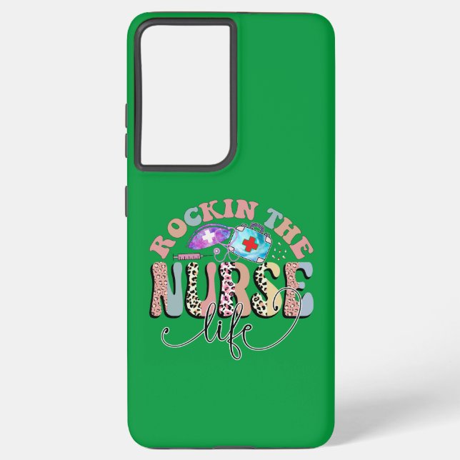 Rockin The Nurse Life, Nurses and Nursing Students Samsung Galaxy S21 Ultra Case (Back)