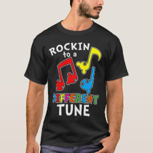 Rockin To A Different Tune Autism T-Shirt
