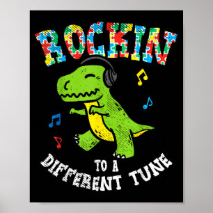 Rockin To Different Tune T-rex Dance Autism Kid Bo Poster