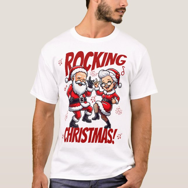 Rocking Christmas Santa and Mrs. Claus Dancing T-Shirt (Front)