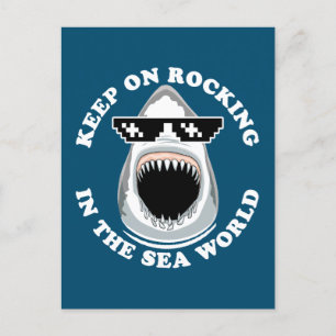Rocking In The Sea World - Shark Lovers Quote Postcard